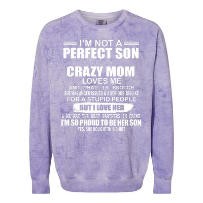 Crazy Mom And Perfect Son Funny Quote Colorblast Crewneck Sweatshirt