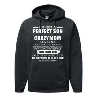 Crazy Mom And Perfect Son Funny Quote Performance Fleece Hoodie