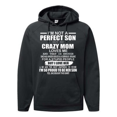 Crazy Mom And Perfect Son Funny Quote Performance Fleece Hoodie