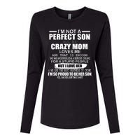 Crazy Mom And Perfect Son Funny Quote Womens Cotton Relaxed Long Sleeve T-Shirt