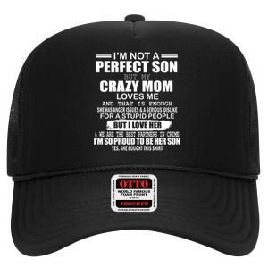 Crazy Mom And Perfect Son Funny Quote High Crown Mesh Back Trucker Hat