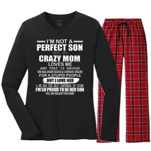 Crazy Mom And Perfect Son Funny Quote Women's Long Sleeve Flannel Pajama Set 