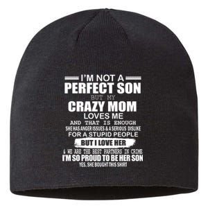 Crazy Mom And Perfect Son Funny Quote Sustainable Beanie