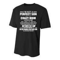 Crazy Mom And Perfect Son Funny Quote Youth Performance Sprint T-Shirt