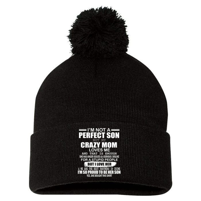 Crazy Mom And Perfect Son Funny Quote Pom Pom 12in Knit Beanie