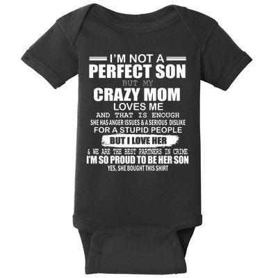 Crazy Mom And Perfect Son Funny Quote Baby Bodysuit