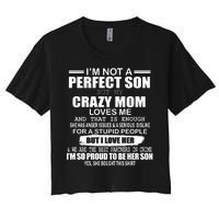 Crazy Mom And Perfect Son Funny Quote Women's Crop Top Tee