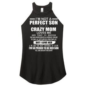 Crazy Mom And Perfect Son Funny Quote Women's Perfect Tri Rocker Tank