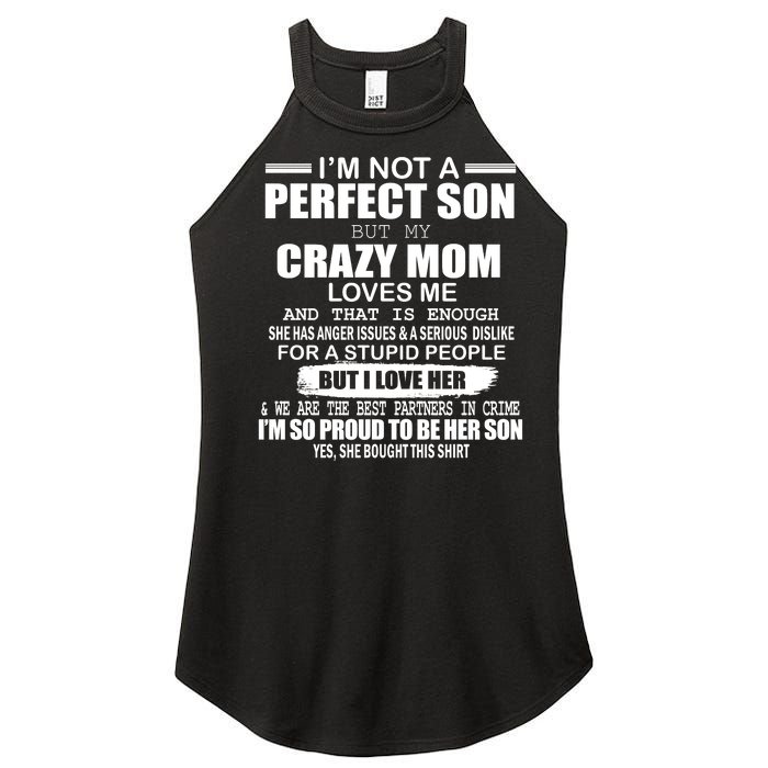 Crazy Mom And Perfect Son Funny Quote Women's Perfect Tri Rocker Tank