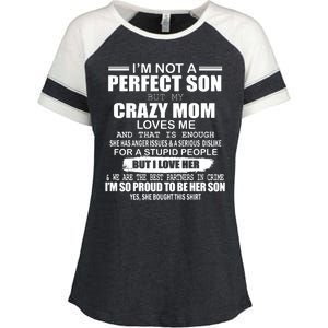 Crazy Mom And Perfect Son Funny Quote Enza Ladies Jersey Colorblock Tee