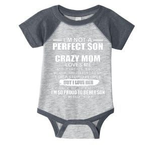 Crazy Mom And Perfect Son Funny Quote Infant Baby Jersey Bodysuit