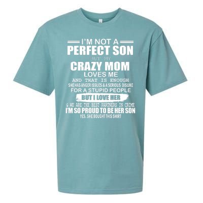 Crazy Mom And Perfect Son Funny Quote Sueded Cloud Jersey T-Shirt