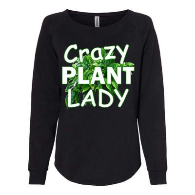 Crazy Plant Lady Womens California Wash Sweatshirt