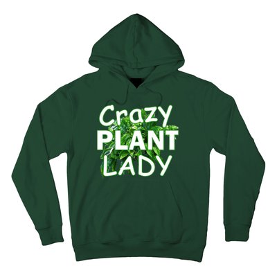 Crazy Plant Lady Hoodie