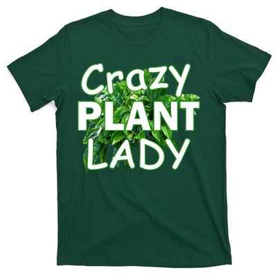 Crazy Plant Lady T-Shirt