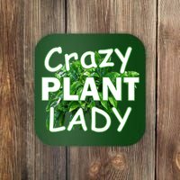 Crazy Plant Lady Coaster