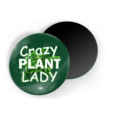 Crazy Plant Lady Magnet