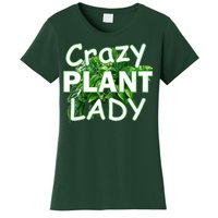 Crazy Plant Lady Women's T-Shirt