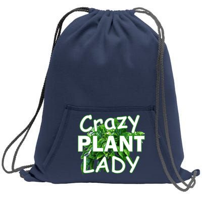 Crazy Plant Lady Sweatshirt Cinch Pack Bag