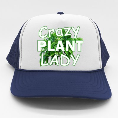 Crazy Plant Lady Trucker Hat