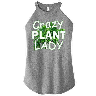 Crazy Plant Lady Women's Perfect Tri Rocker Tank