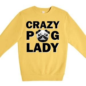 Crazy Pug Lady Premium Crewneck Sweatshirt