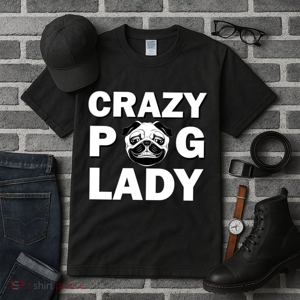 Crazy Pug Lady Tall T-Shirt