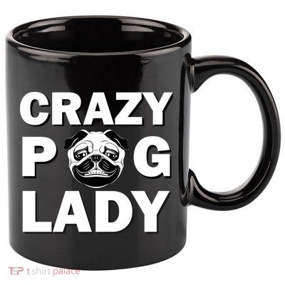 Crazy Pug Lady 11oz C Handle Ceramic Mug