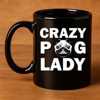 Crazy Pug Lady 11oz C Handle Ceramic Mug