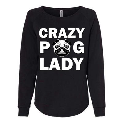 Crazy Pug Lady Womens California Wash Sweatshirt