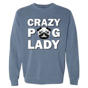 Crazy Pug Lady Garment-Dyed Sweatshirt