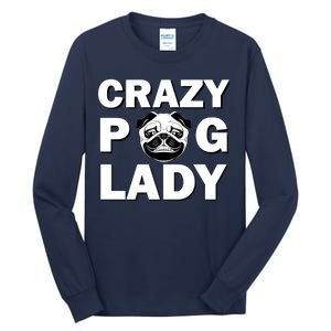 Crazy Pug Lady Tall Long Sleeve T-Shirt