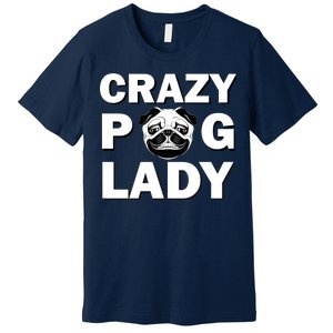 Crazy Pug Lady Premium T-Shirt