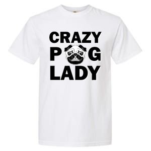 Crazy Pug Lady Garment-Dyed Heavyweight T-Shirt