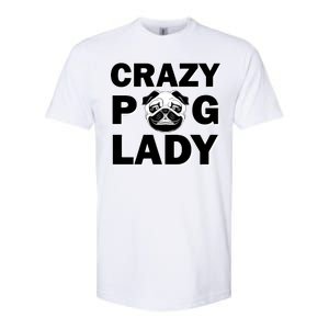 Crazy Pug Lady Softstyle CVC T-Shirt