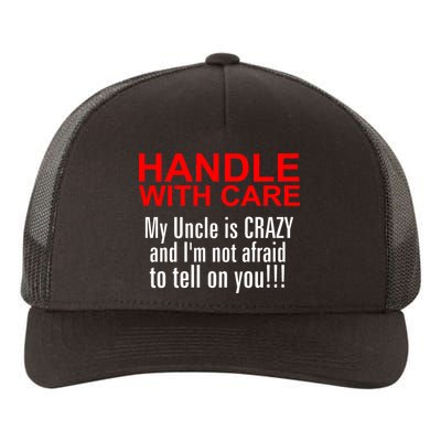 Crazy Uncle - Handle With Care Funny Yupoong Adult 5-Panel Trucker Hat