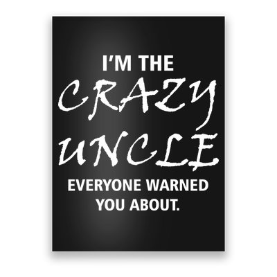 Crazy Uncle - Handle With Care Funny Poster