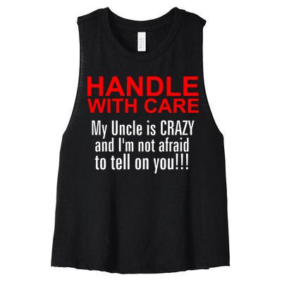 Crazy Uncle - Handle With Care Funny Women's Racerback Cropped Tank