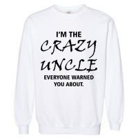 Crazy Uncle - Handle With Care Funny Garment-Dyed Sweatshirt