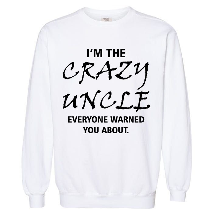 Crazy Uncle - Handle With Care Funny Garment-Dyed Sweatshirt