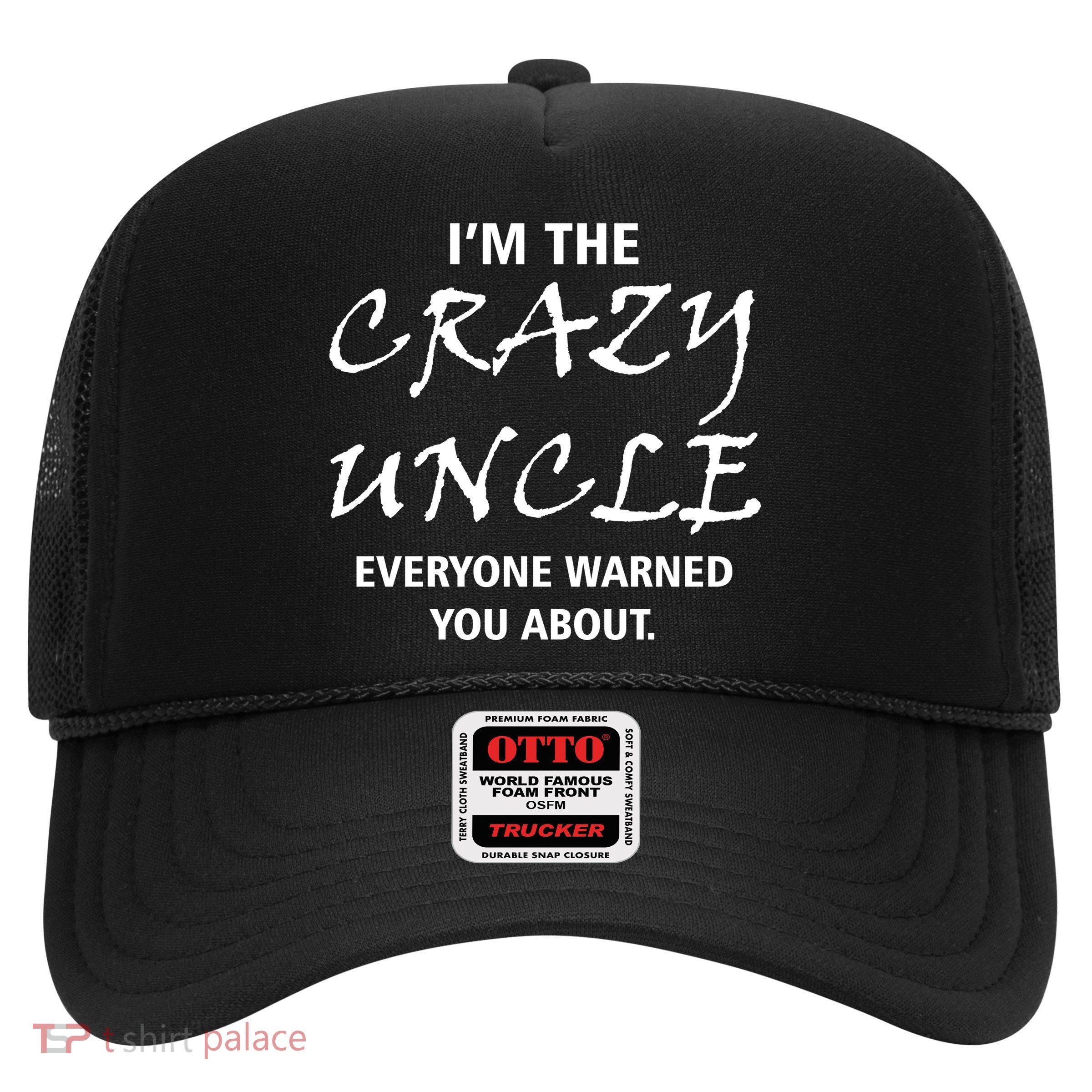 Crazy Uncle Trucker Hat