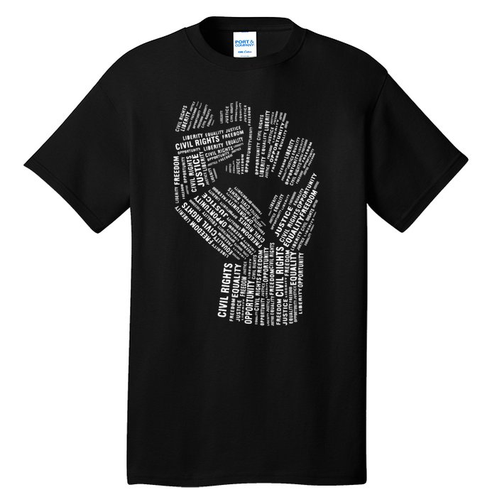 Civil Rights Black Power Fist March For Justice Tall T-Shirt