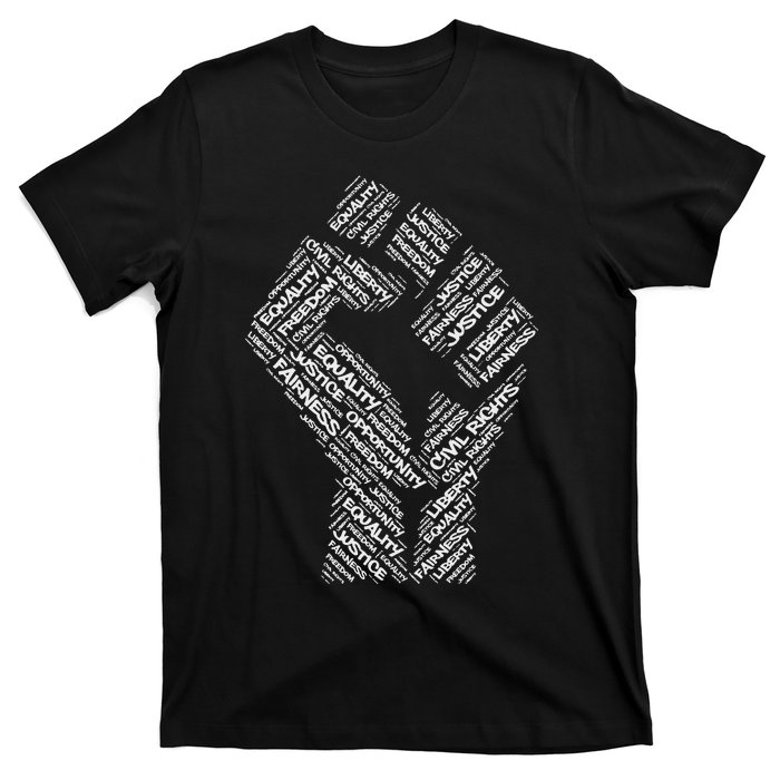 Civil Rights Black Power Fist March For Justice T-Shirt