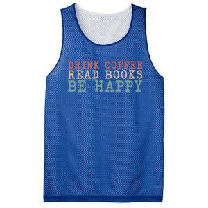 Coffee Read Books Be Happy Great Gift Mesh Reversible Basketball Jersey Tank