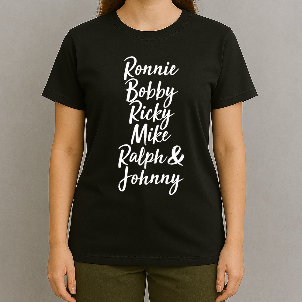 Cool Ronnie Bobby Ricky Mike Ralph And Johnny T-Shirt