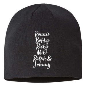 Cool Ronnie Bobby Ricky Mike Ralph And Johnny Sustainable Beanie