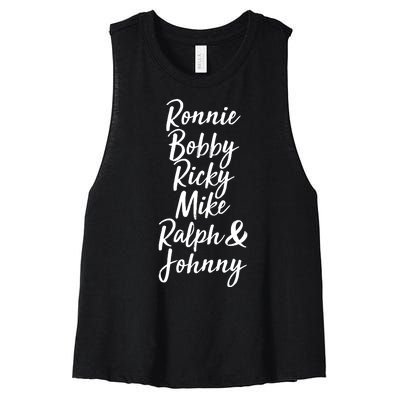 Cool Ronnie Bobby Ricky Mike Ralph And Johnny Women's Racerback Cropped Tank