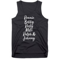 Cool Ronnie Bobby Ricky Mike Ralph And Johnny Tank Top