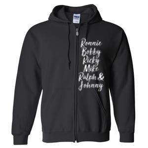 Cool Ronnie Bobby Ricky Mike Ralph And Johnny Full Zip Hoodie