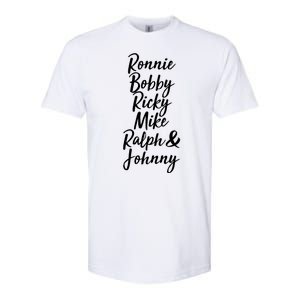 Cool Ronnie Bobby Ricky Mike Ralph And Johnny Softstyle CVC T-Shirt